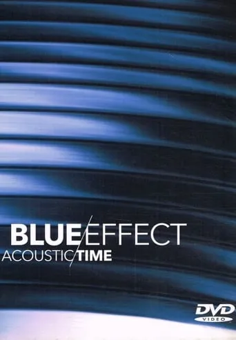Blue Effect: Acoustic/Time movie poster - Entertainment content