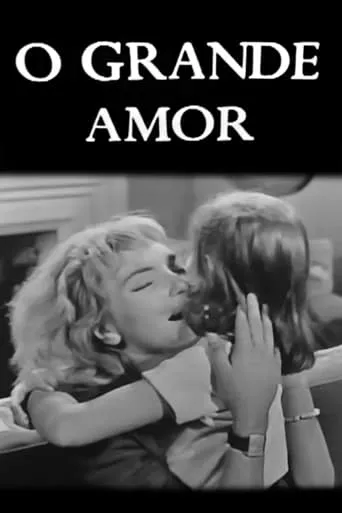 O Grande Amor movie poster - Entertainment content