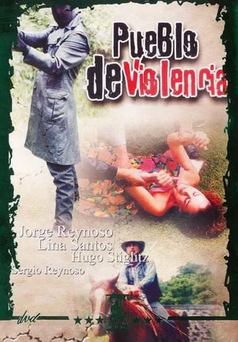 Pueblo de violencia movie poster - Rated 5/10
