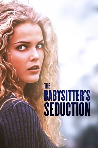 The Babysitter's Seduction movie poster - Rated 5.7/10