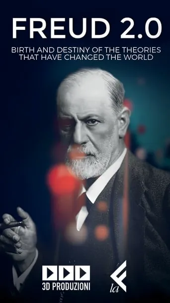 Freud 2.0 - Il destino di un pensiero che ha cambiato il mondo movie poster - Rated 6.8/10