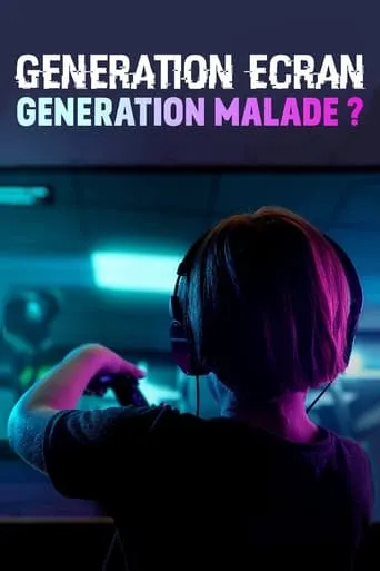 Screen Generation: Sick Generation? movie poster - Rated 8.8/10