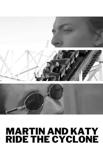 Martin and Katy Ride the Cyclone movie poster - Entertainment content
