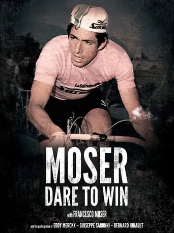 Moser: Dare to Win movie poster - Rated 7/10