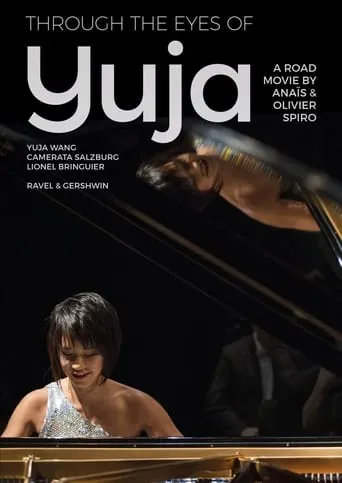 Through the Eyes of Yuja: A road movie by Anaïs & Olivier Spiro movie poster - Entertainment content