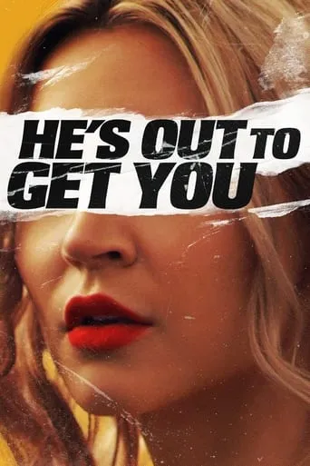 He's Out to Get You movie poster - Rated 5/10