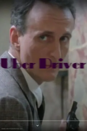 Uber Driver movie poster - Entertainment content