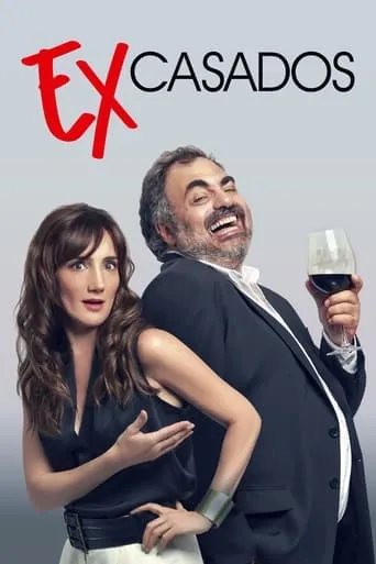 Ex casados movie poster - Rated 5.8/10