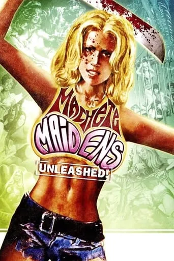 Machete Maidens Unleashed! movie poster - Rated 6.7/10