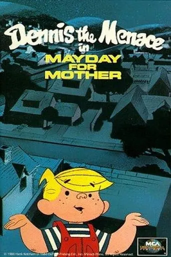 Dennis the Menace in Mayday for Mother movie poster - Rated 6/10