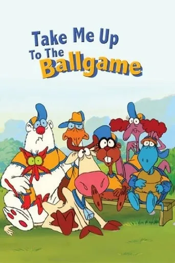 Take Me Up to the Ball Game movie poster - Entertainment content