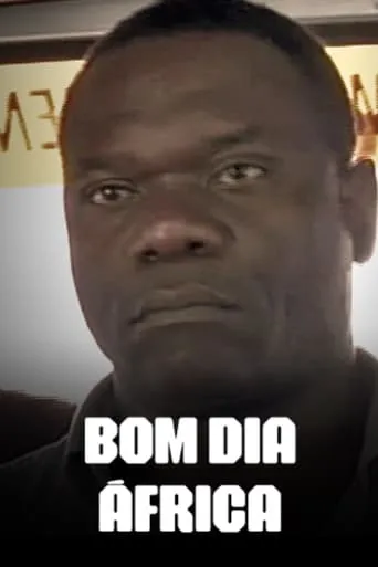 Bom Dia África movie poster - Entertainment content