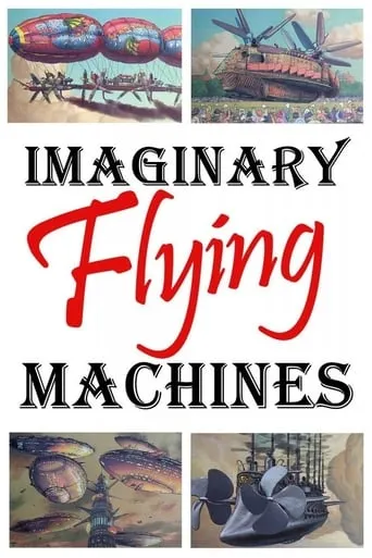 The Invention of Imaginary Machines of Destruction movie poster - Rated 7/10