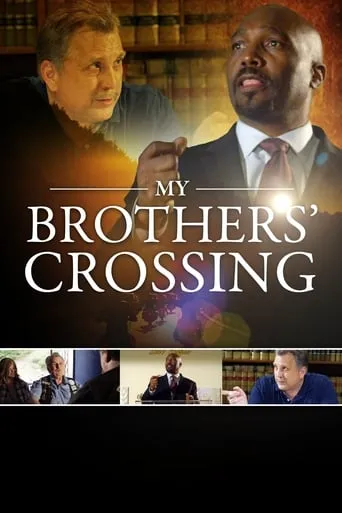 My Brothers' Crossing movie poster - Rated 6.7/10