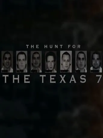 The Hunt for the Texas 7 movie poster - Rated 6.5/10