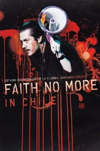 Faith No More: Live in Chile movie poster - Entertainment content