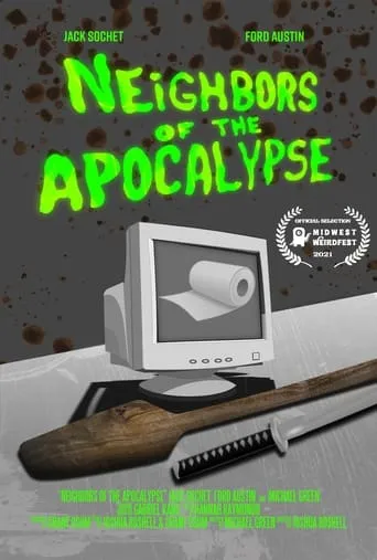 Neighbors of the Apocalypse movie poster - Entertainment content