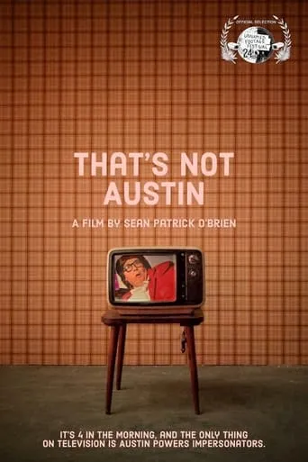 That’s Not Austin movie poster - Entertainment content
