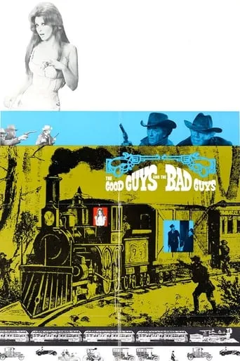 The Good Guys and the Bad Guys movie poster - Rated 5.5/10