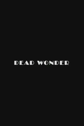 Dead Wonder movie poster - Rated 6/10