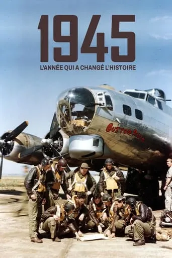 1945, l’année qui a changé l'Histoire movie poster - Rated 6.8/10