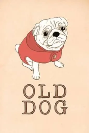 Old Dog movie poster - Entertainment content