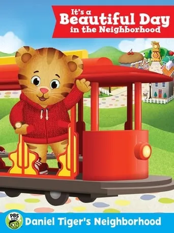 Daniel Tiger's Neighborhood: It's a Beautiful Day in the Neighborhood movie poster - Entertainment content