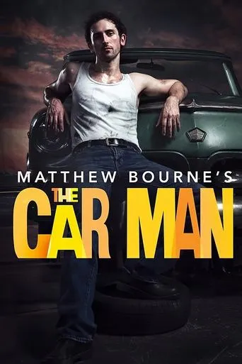 Matthew Bourne's The Car Man movie poster - Entertainment content