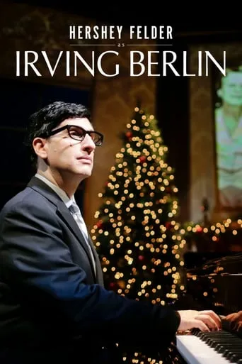 Hershey Felder as Irving Berlin movie poster - Rated 8/10