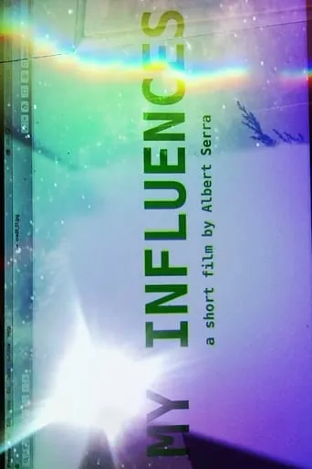 My Influences movie poster - Entertainment content