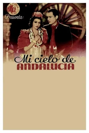 Mi cielo de Andalucía movie poster - Entertainment content