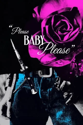 Please Baby Please movie poster - Rated 5.8/10