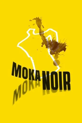 Moka Noir: No More Coffee in Omegna movie poster - Rated 7.8/10