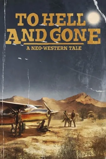 To Hell and Gone movie poster - Rated 4.2/10
