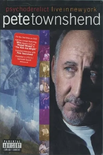 Pete Townshend Live in New York Featuring Psychoderelict movie poster - Entertainment content