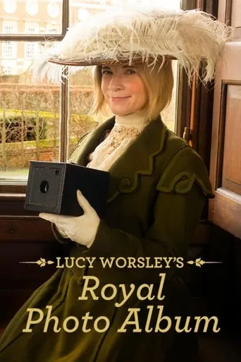 Lucy Worsley's Royal Photo Album movie poster - Rated 8.5/10