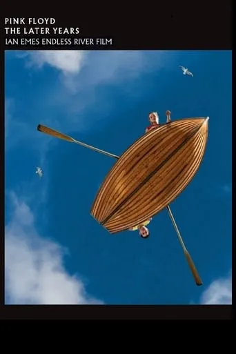 Pink Floyd - The Later Years Vol 5: Ian Emes Endless River Film movie poster - Entertainment content
