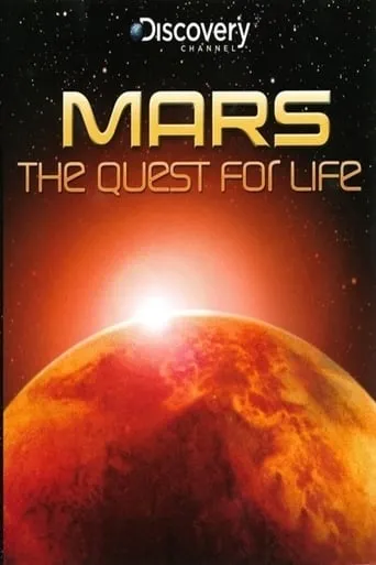 Mars - The Quest for Life movie poster - Rated 6.5/10