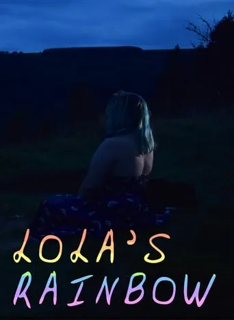 Lola's Rainbow movie poster - Rated 8/10