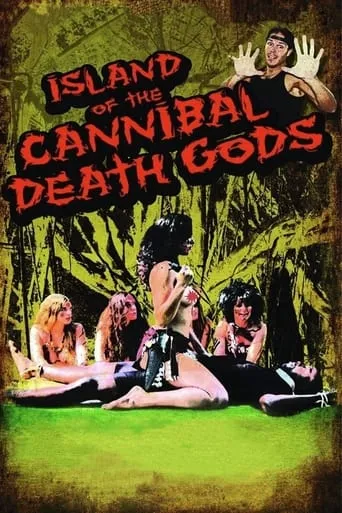 Island of the Cannibal Death Gods movie poster - Rated 1/10