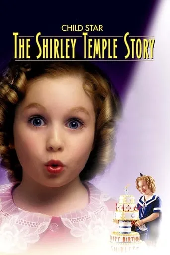 Child Star: The Shirley Temple Story movie poster - Rated 6.7/10