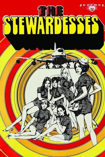 The Stewardesses movie poster - Rated 3.9/10