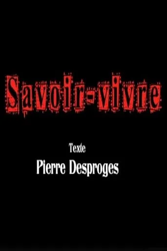 Savoir-vivre movie poster - Entertainment content