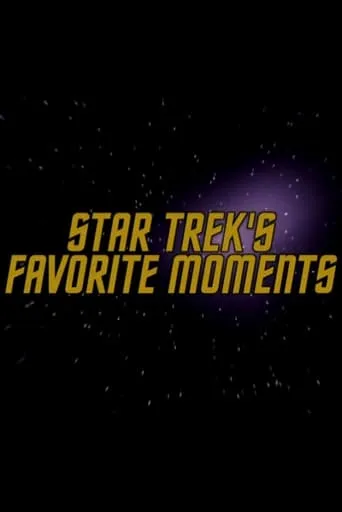 Star Trek's Favorite Moments movie poster - Rated 4/10