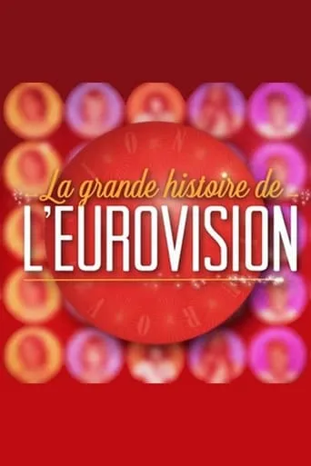 La Grande Histoire de l'Eurovision movie poster - Entertainment content