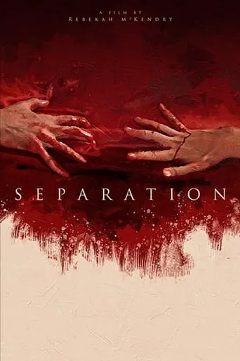Separation movie poster - Rated 5.8/10