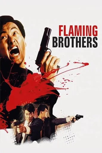 Flaming Brothers movie poster - Rated 6.2/10