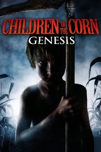 Children of the Corn: Genesis movie poster - Rated 4.103/10