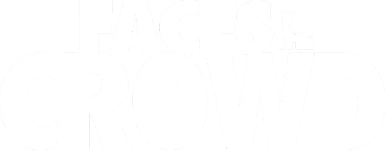 Faces in the Crowd