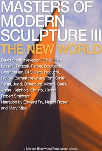 Masters of Modern Sculpture Part III: The New World movie poster - Entertainment content